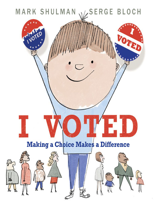 Title details for I Voted by Mark Shulman - Available
